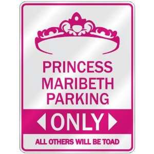   PRINCESS MARIBETH PARKING ONLY  PARKING SIGN