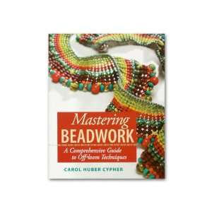 Mastering Beadwork A Comprehensive Guide to Off Loom 