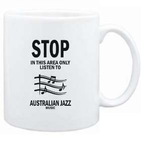   area only listen to Australian Jazz music  Music