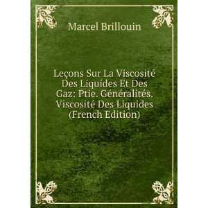  LeÃ§ons Sur La ViscositÃ© Des Liquides Et Des Gaz 