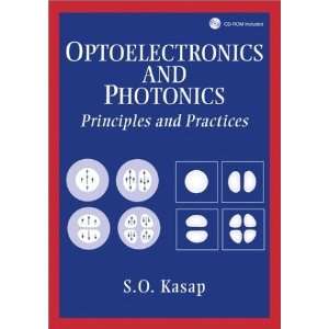   Photonics Principles and Practices [Hardcover] Safa O. Kasap Books