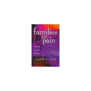  Families in Pain Working Through the Hurts [Paperback 