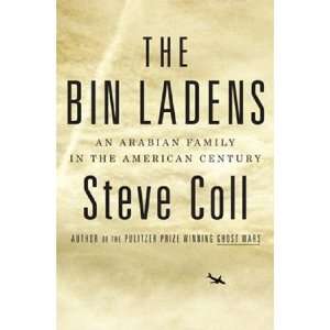  The Bin Ladens An Arabian Family in the American Century 