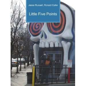  Little Five Points Ronald Cohn Jesse Russell Books