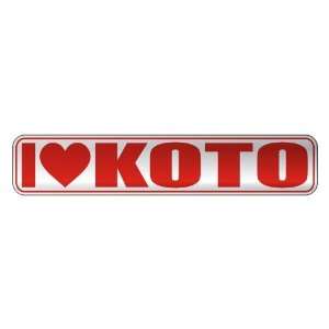   I LOVE KOTO  STREET SIGN NAME