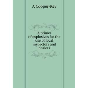   use of local inspectors and dealers A Cooper Key  Books