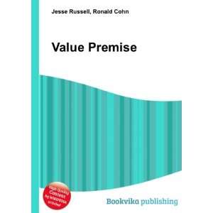  Value Premise Ronald Cohn Jesse Russell Books
