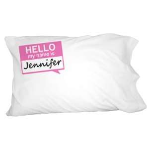  Jennifer Hello My Name Is Novelty Bedding Pillowcase 