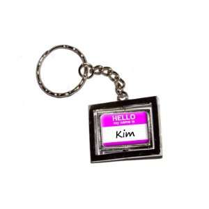  Hello My Name Is Kim   New Keychain Ring Automotive