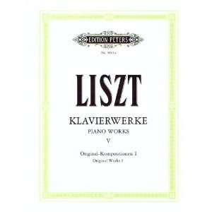  Liszt   Original Piano Works Vol. 5   Peters Ed 