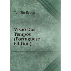  VisÃ£Ãµ Dos Tempos VersÃµes (Portuguese Edition 