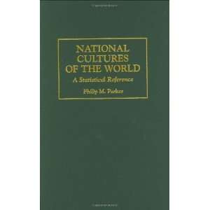  National Cultures of the World A Statistical Reference 