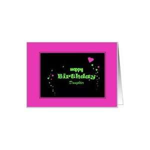 Happy Birthday Daughter   Sparkly Hearts, Pink border Card 