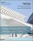 Mastering AutoCAD 2012 and AutoCAD LT 2012 (Autodesk Official Training 