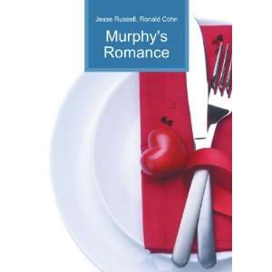  Murphys Romance Ronald Cohn Jesse Russell Books