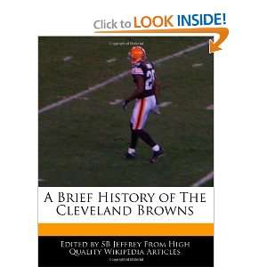  A Brief History of The Cleveland Browns (9781240434374 