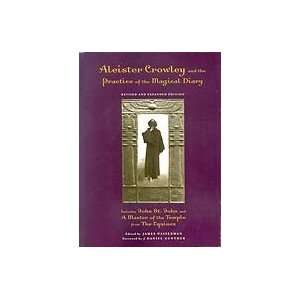 Aleister Crowley & the Practice of the Magical Diary by Wass (BALECRO)