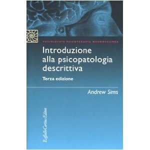   alla psicopatologia descrittiva (9788870789003) Andrew Sims Books