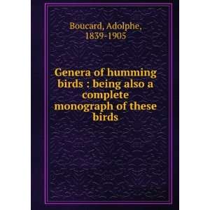 Genera of humming birds  being also a complete monograph of these 