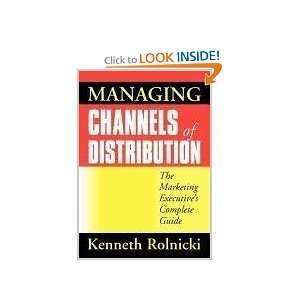 Managing Channels of Distribution The Marketing Executive 