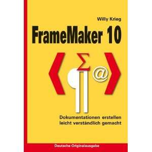  FrameMaker 10 (9783000339936) Willy Krieg Books