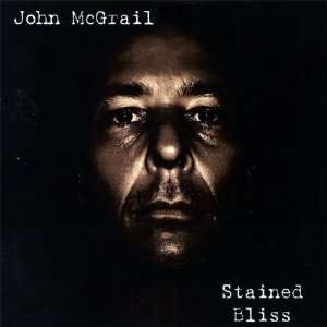  Stained Bliss John Mcgrail Music