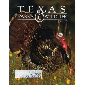   Texas Parks & Wildlife July 1995 Texas Parks & Wildlife Books