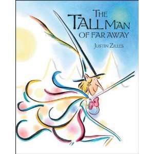  The Tall Man Of Far Away (9781425158118) Justin Zilles 
