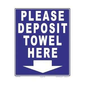  Please Deposit Towels Here Sign 7041Wa1012E