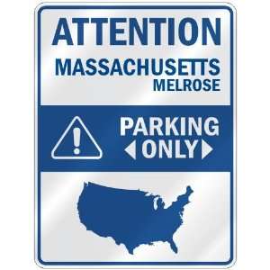 ATTENTION  MELROSE PARKING ONLY  PARKING SIGN USA CITY MASSACHUSETTS