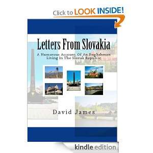Letters From Slovakia David James  Kindle Store