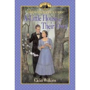   Little House of Their Own [LH CAROLINE YEARS LITTLE HOUSE] Books