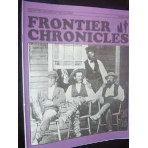  Frontier Chronicles Magazine (March, 1993) staff Books