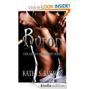 Byron (The Grant Brothers Series) Kathi Barton  Kindle 