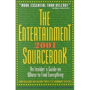  Entertainment Sourcebook An Insiders Guide on Where to 