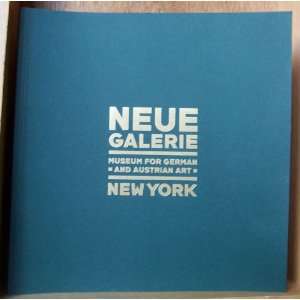   Museum for German and Austrian Art, New York Director, Neue Galerie