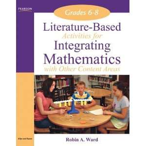  Literature Based Activities for Integrating Mathematics 