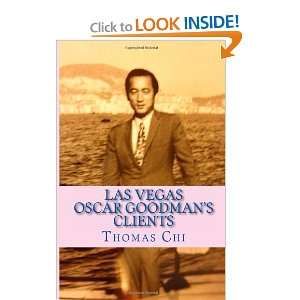  Las Vegas Oscar Goodmans Clients New York Chicago Mafia 