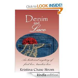 Denim and LaceAn historical mystery of first love, timeless love 