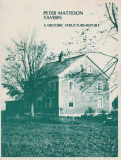 PETER MATTESON TAVERN A Historic Structure Report  