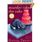 Murder Takes the Cake A Daphne Martin Cake Mystery (Daphne Reynolds 