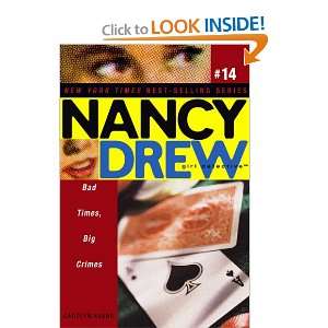  Bad Times, Big Crimes (Nancy Drew All New Girl Detective 