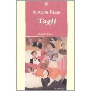  Tagli (9788836807635) Almeida Faría Books
