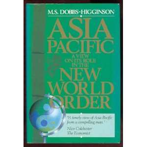  Asia Pacific A View on Its Role in the New World Order 