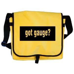  Got Gauge? Hobbies Messenger Bag by 