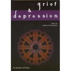  grief & dipperesion Dr Abdulah Al Khater Books