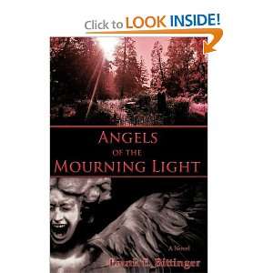  Angels of the Mourning Light (9781440145568) Frank E 