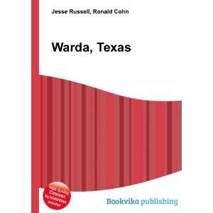  Warda, Texas Ronald Cohn Jesse Russell Books