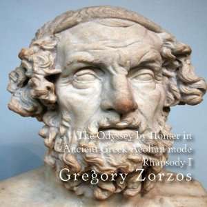   Homer in Ancient Greek Aeolian mode Rhapsody I Gregory Zorzos Music