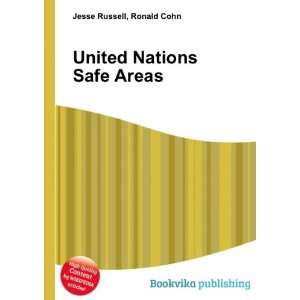  United Nations Safe Areas Ronald Cohn Jesse Russell 